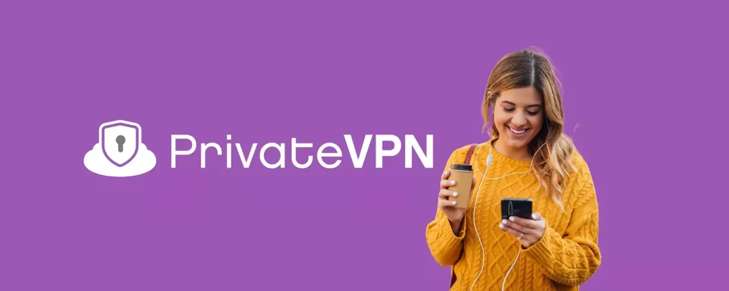 PrivateVPN fornisce velocità e accesso globale ai contenuti a soli 2,08€/mese