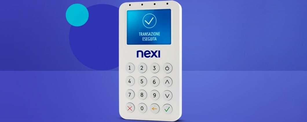 Con Mobile POS di Nexi commissioni AZZERATE fino a 10€: ecco la promo