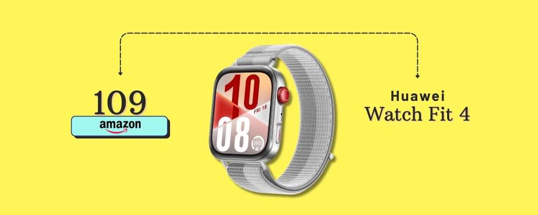 Con Huawei WATCH FIT 4 la tecnologia ti segue ovunque: prezzo regalo