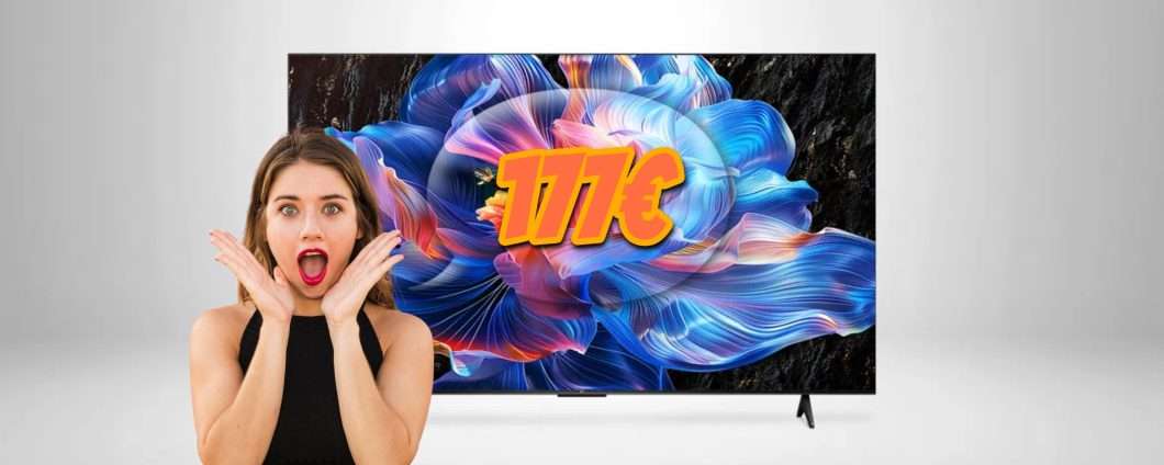 TCL Google TV 4K 43" a soli 177€ è PURA FOLLIA su Amazon