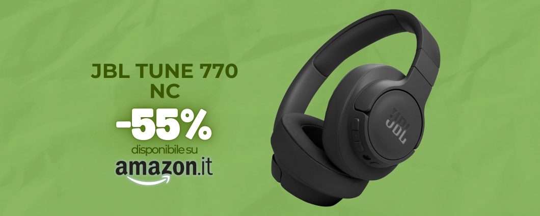 JBL Tune 770 NC sulle orecchie fanno faville, anche per il prezzo TOP