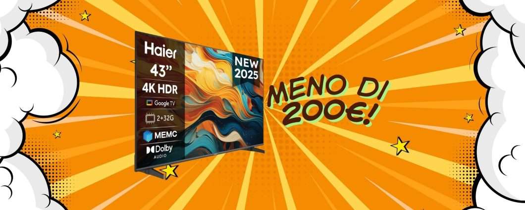 Smart TV 4K 43" Haier: tua a meno di 200€ su Amazon