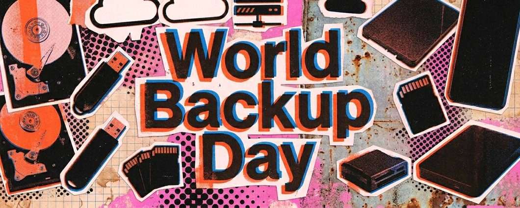 World Backup Day: perché fare una copia dei dati è fondamentale