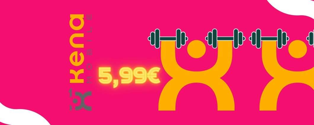 Kena Mobile cambia tutto: 300GB e Minuti Illimitati a soli 5,99€ al mese