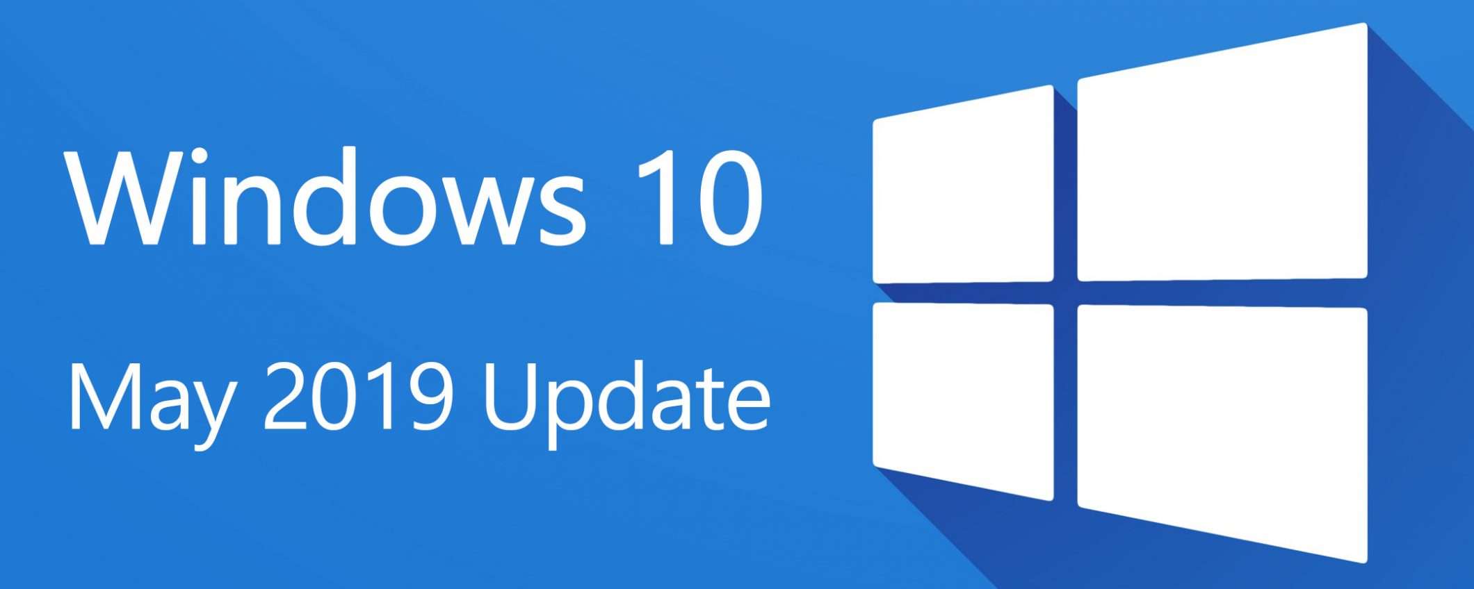 Windows 10 May 2019 Update, da oggi per tutti