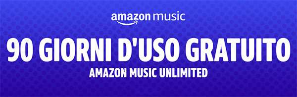 Amazon Music Unlimited, offerta per lo streaming