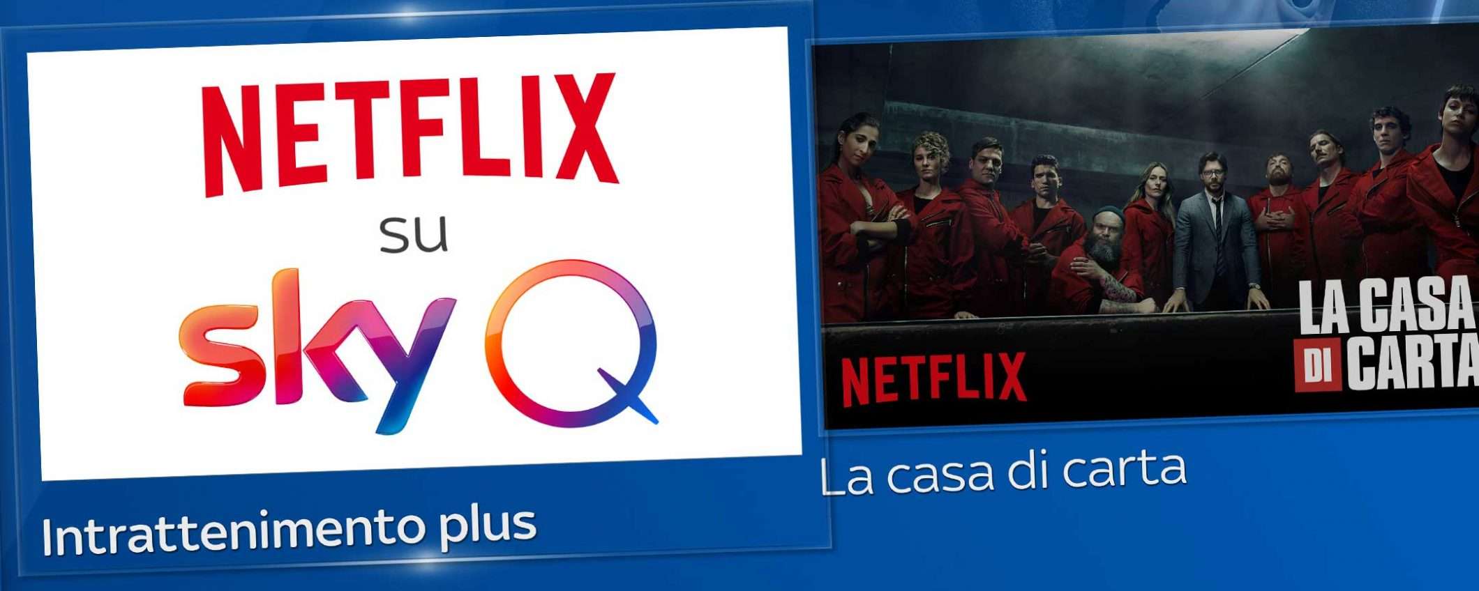 Netflix su Sky Q con Intrattenimento Plus
