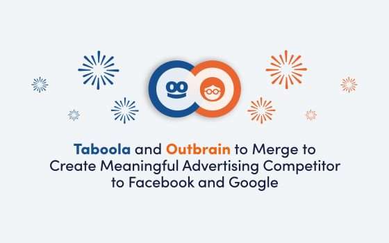 Taboola e Outbrain, uniti contro il duopolio?