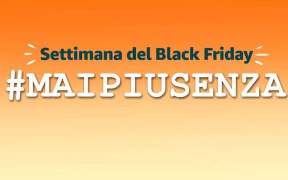 #maipiusenza, altri imperdibili del Black Friday