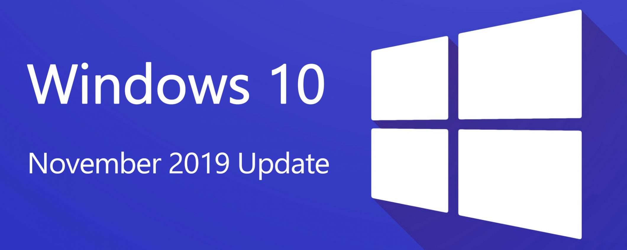 Windows 10 November 2019 Update: ci siamo quasi