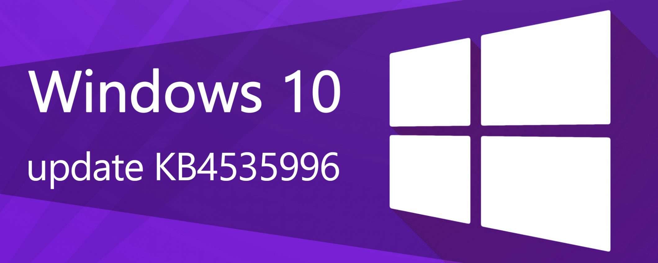 Windows 10 KB4535996, capitolo 3: parla Microsoft