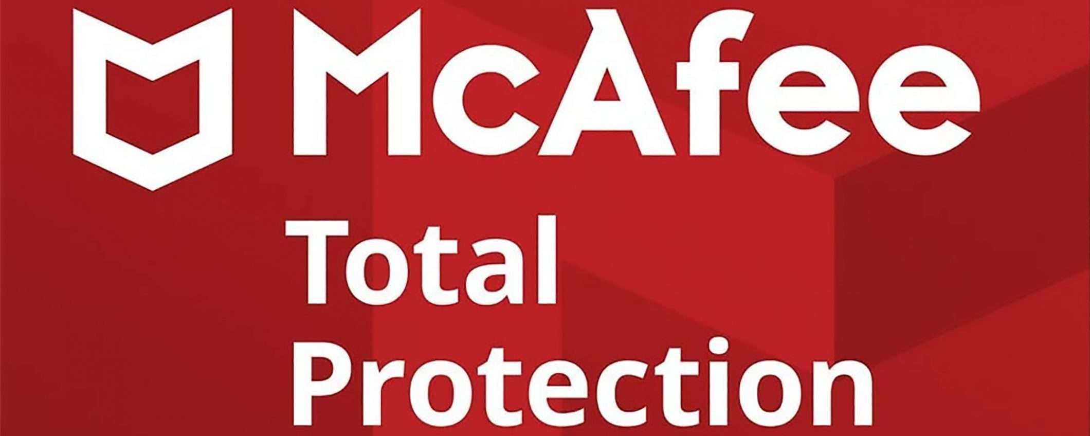 McAfee Total Protection, proteggi da 1 a 10 dispositivi e risparmia fino a 60€
