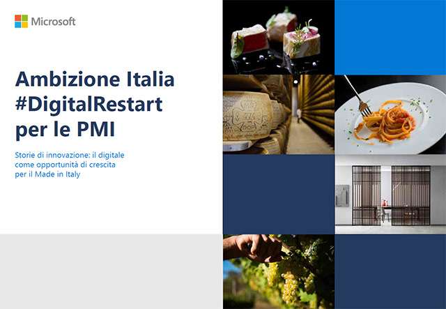 Ambizione Italia #DigitalRestart per le PMI. Storie di innovazione: il digitale come opportunità di crescita per il Made in Italy