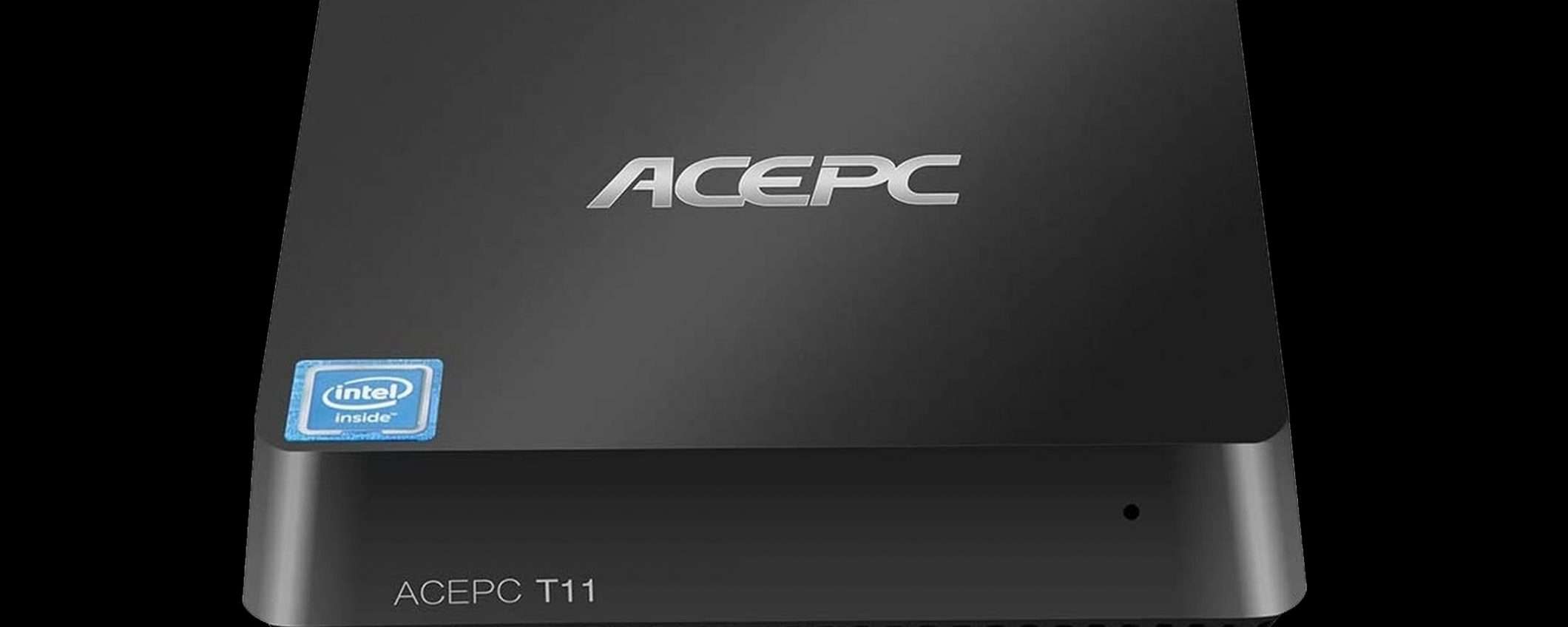Mini PC ACEPC T11 da 8/128GB in offerta lampo su Amazon!