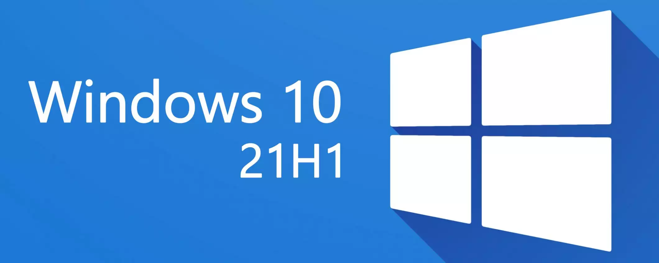 News e interessi anche per Windows 10 21H1 e 20H2