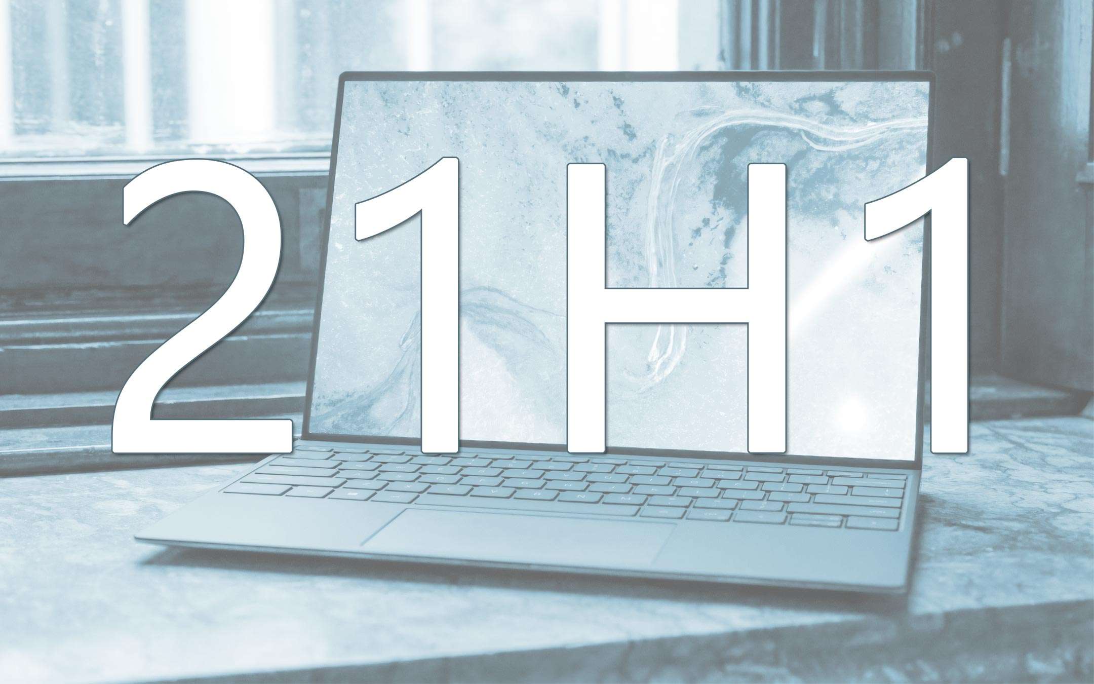 Windows 10 21H1 to Insiders with three new features Windows 10 21H1 to Insiders with three new features