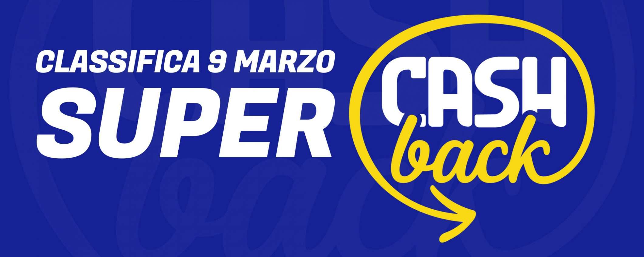 Super Cashback: classifica transazioni, 9 marzo