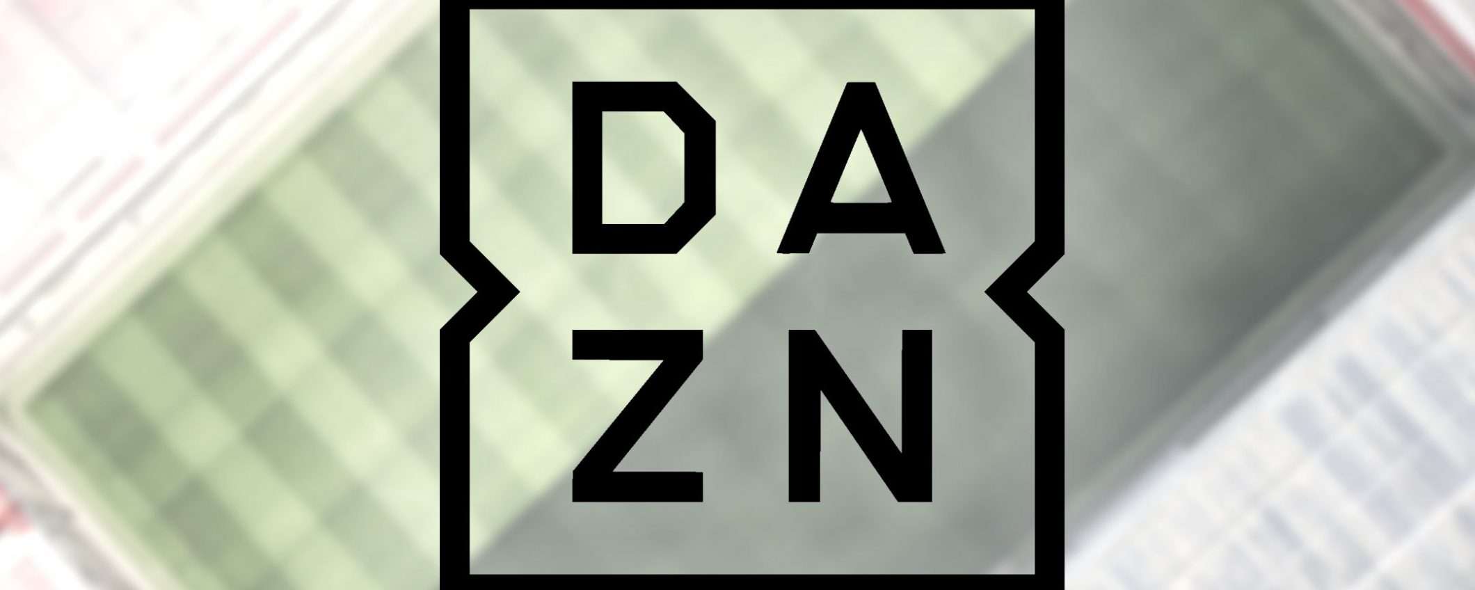 DAZN: streaming in full HD da novembre?