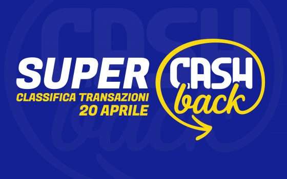 Super Cashback: classifica transazioni 20 aprile