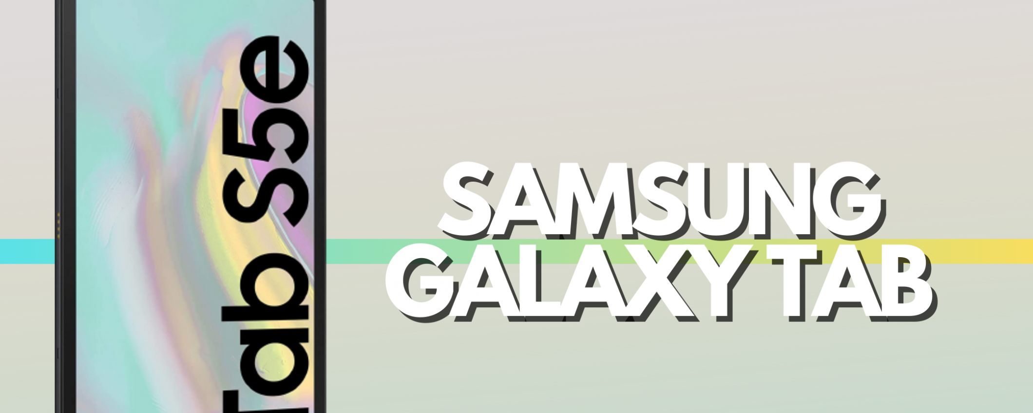 Samsung Galaxy Tab S5e è perfetto per scuola e lavoro (-90€)