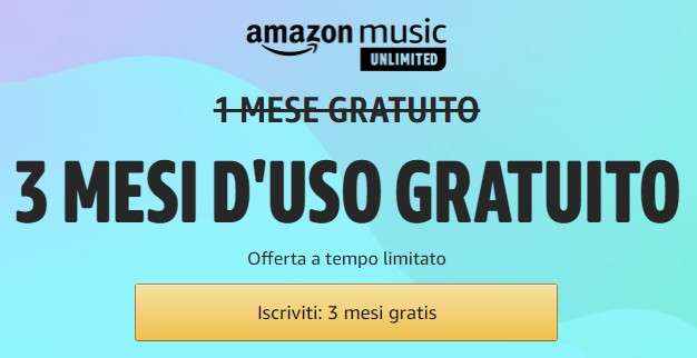 Tre mesi gratuiti su Amazon Music Unlimited
