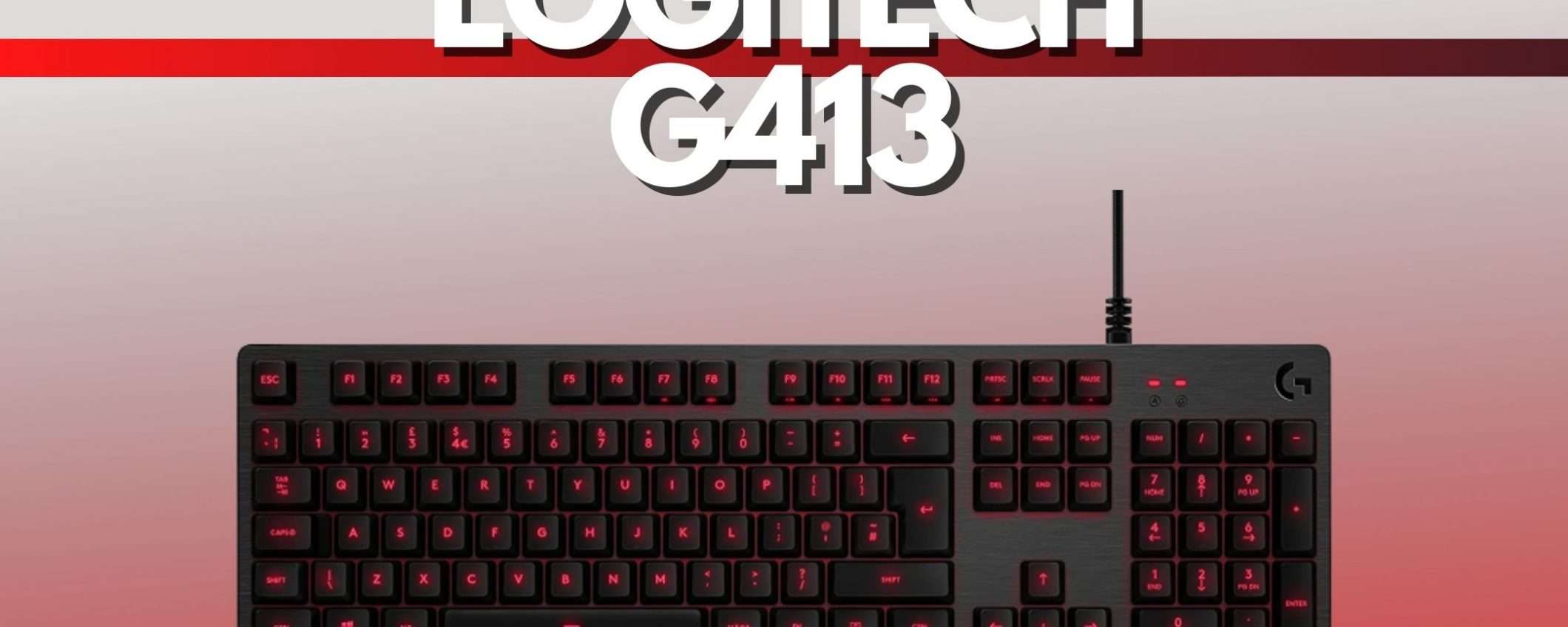 Logitech G413: la tastiera gaming meccanica a prezzo WOW