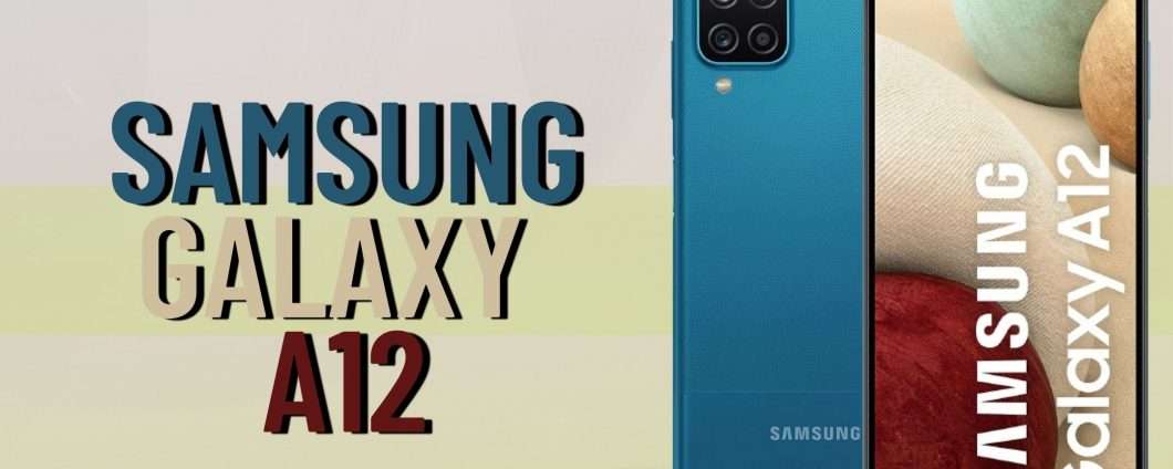 Samsung Galaxy A12: 50€ di sconto immediati sullo smartphone