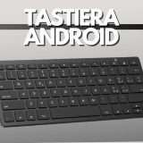 Tastiera per Android: trasforma i tuoi dispositivi con poco