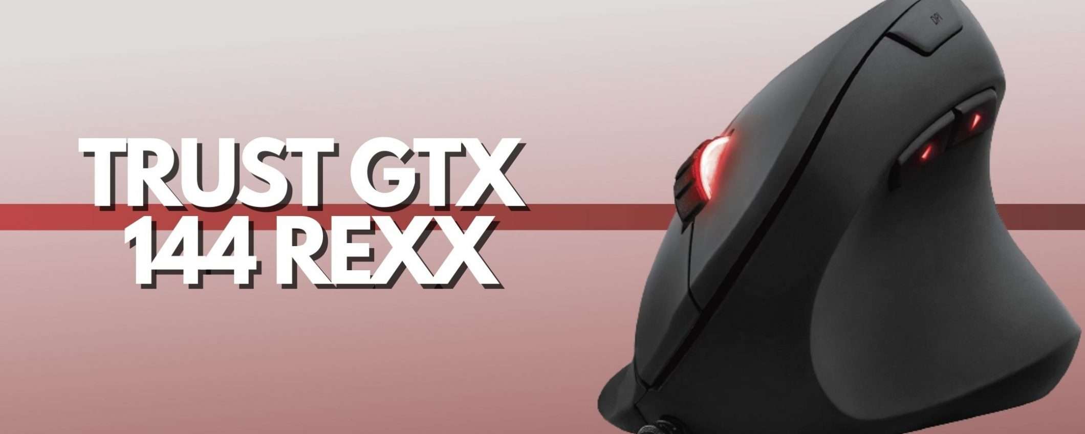 Trust GTX 144 Rexx: il mouse verticale che stavi cercando