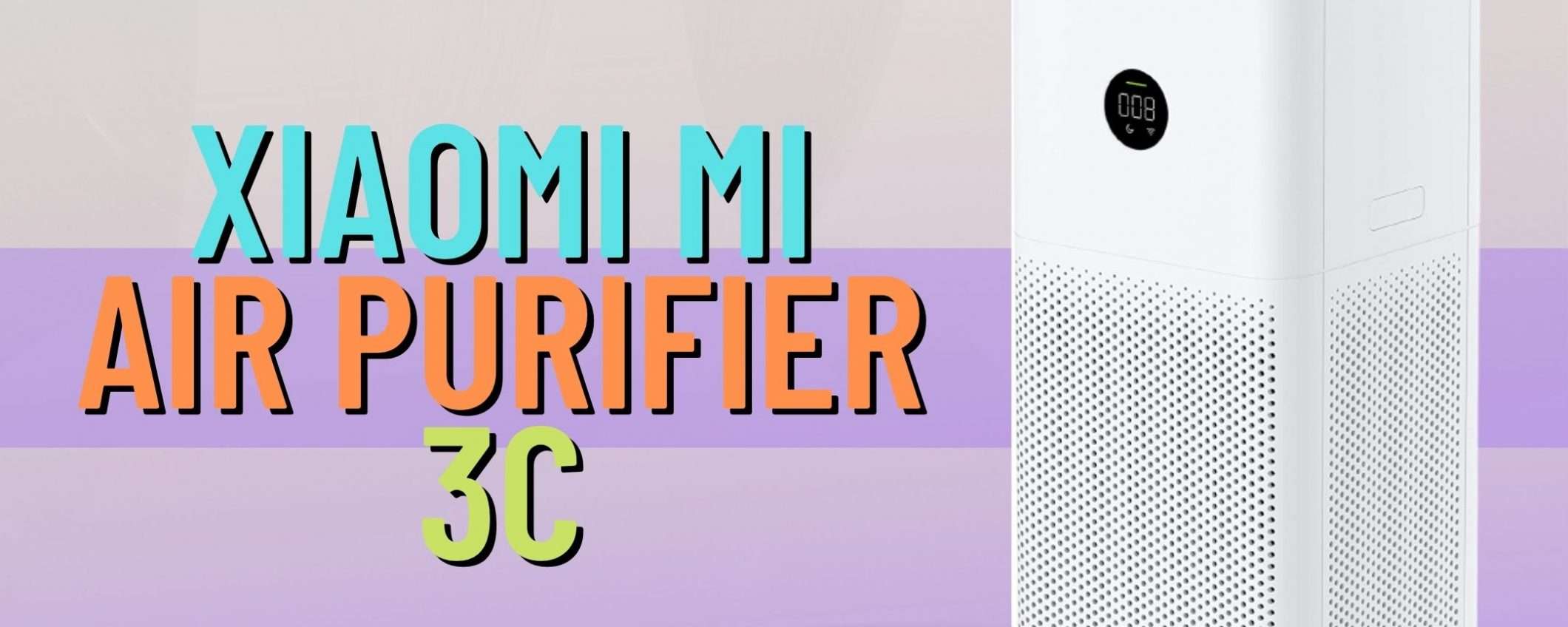 Xiaomi Mi Air Purifier 3C: un purificatore d'aria eccezionale