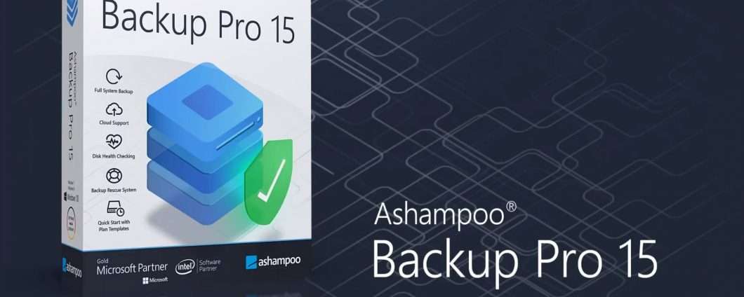 Mantieni i tuoi dati sempre al sicuro ed accessibili con Ashampoo Backup Pro 15