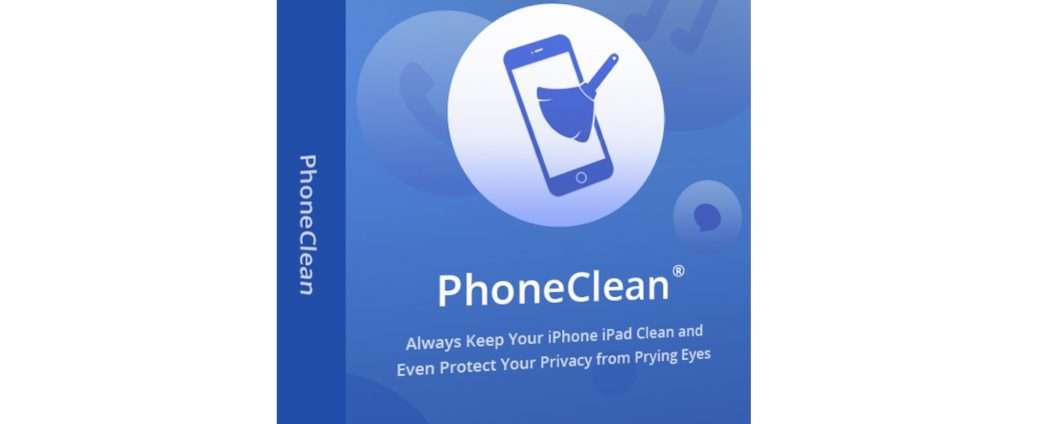 Massime prestazioni e privacy con Phone Clean per iOS