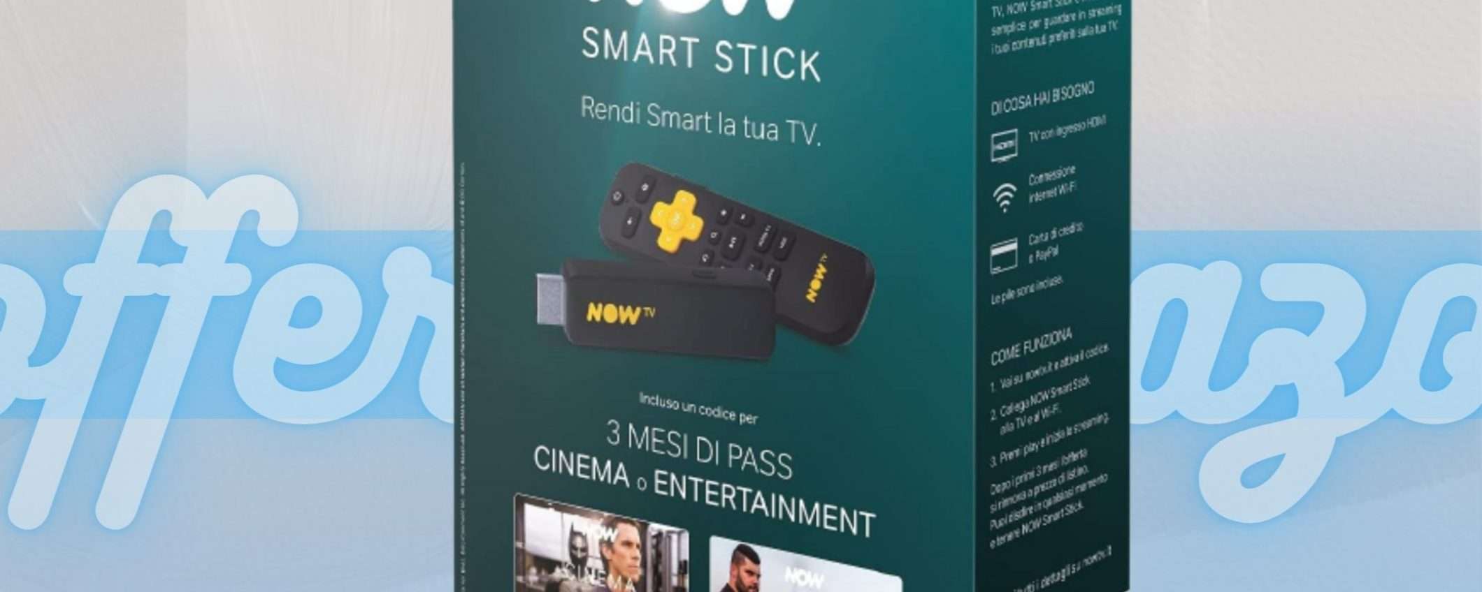 NOW Smart Stick: 3 mesi di abbonamento in regalo a soli 19,99€