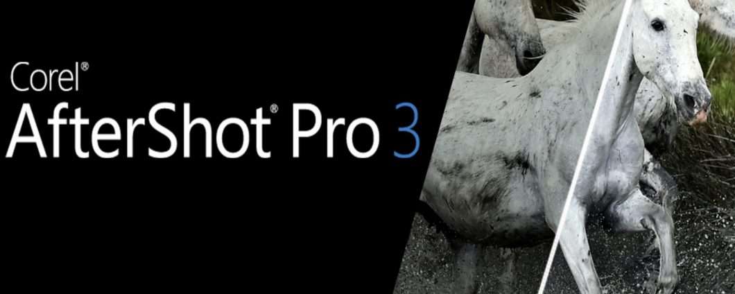 Corel AfterShot Pro 3: sconto Black Friday 40%!
