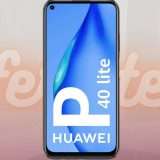 Huawei P40 Lite: lo smartphone che stavi cercando per tutti i giorni