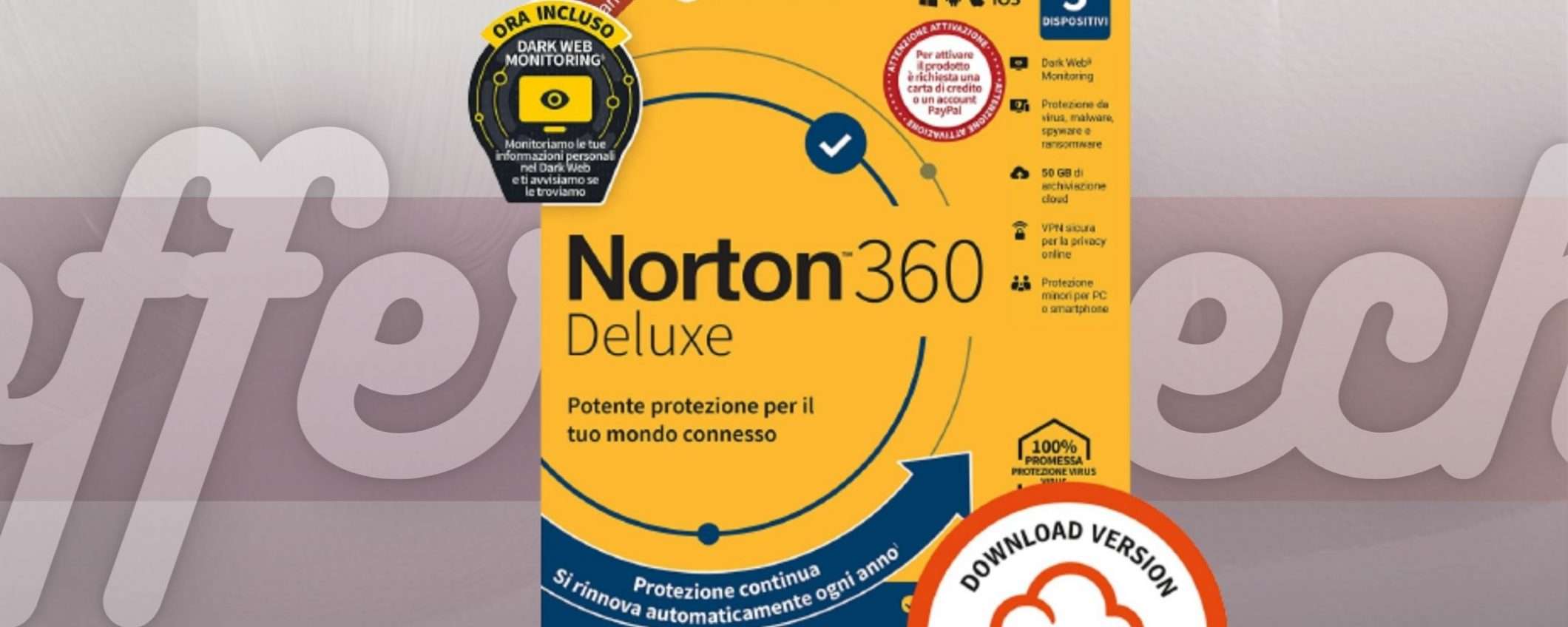 Norton 360 Deluxe 2021 e cinque dispositivi sono SICURI