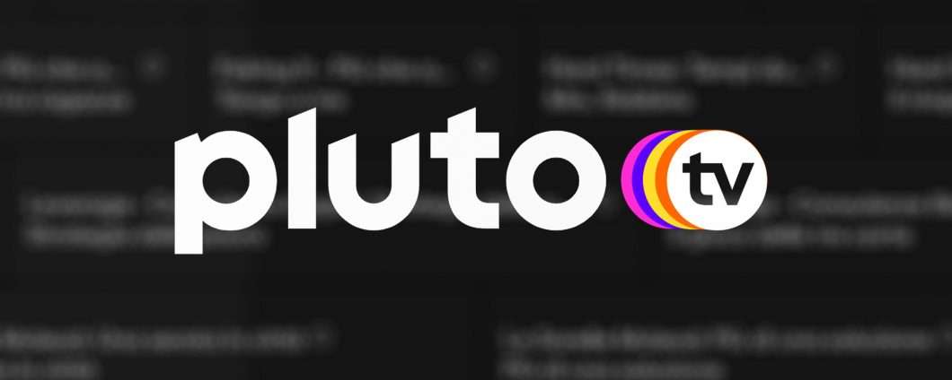 Pluto TV da oggi in streaming in Italia: cos’è?