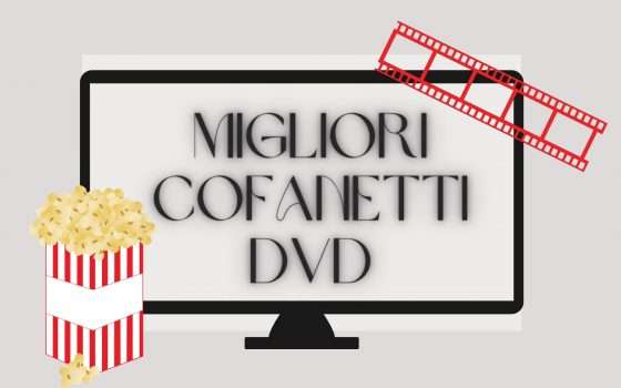 Cofanetti DVD: collezionali tutti quanti in OFFERTA