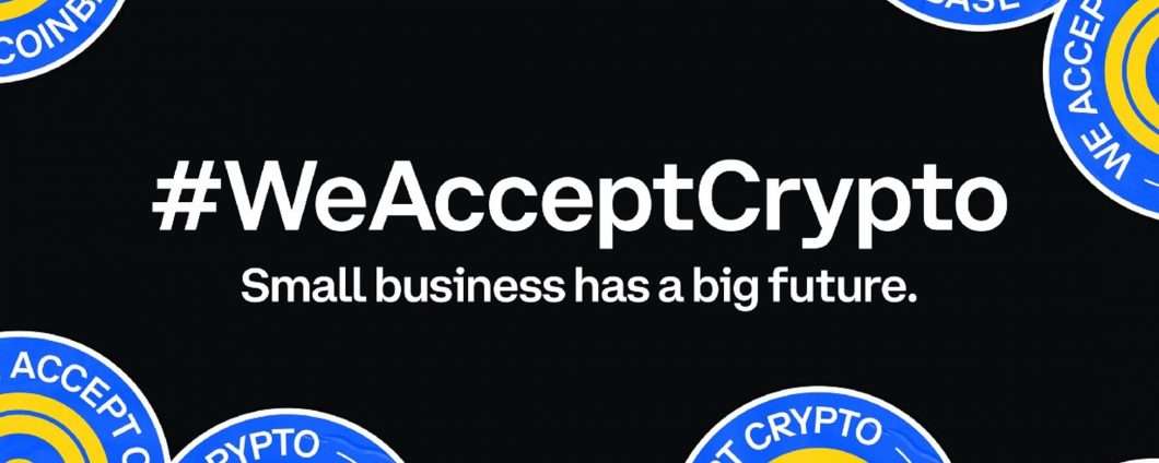 We Accept Crypto: Coinbase ti premia, ecco come!