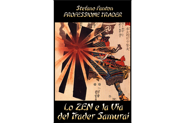 Lo Zen e la Via del Trader Samurai