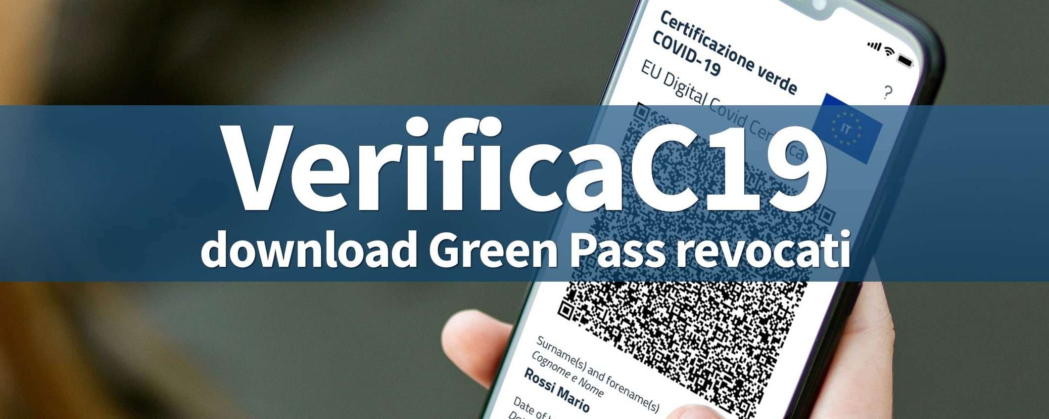 VerificaC19: il download dei Green Pass revocati