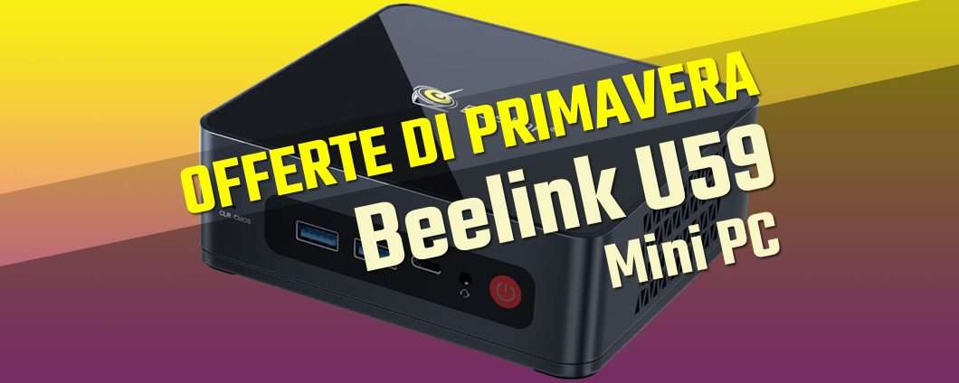 Mini PC: a questo prezzo, Beelink U59 è un regalo