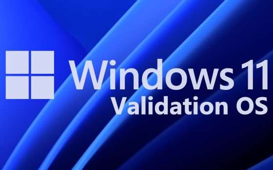 Validation OS: tutto su questa versione di Windows 11