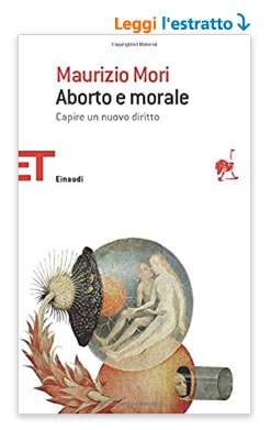 Aborto e morale, di Maurizio Mori