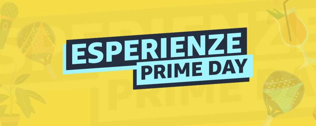 Esperienze Prime Day di Amazon: di cosa si tratta?