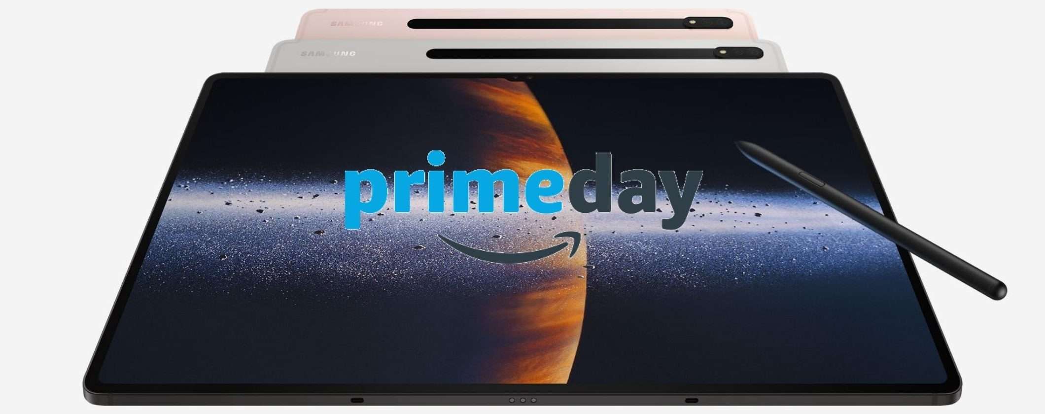 Samsung Galaxy Tab S8 a 210 euro in meno con il Prime Day