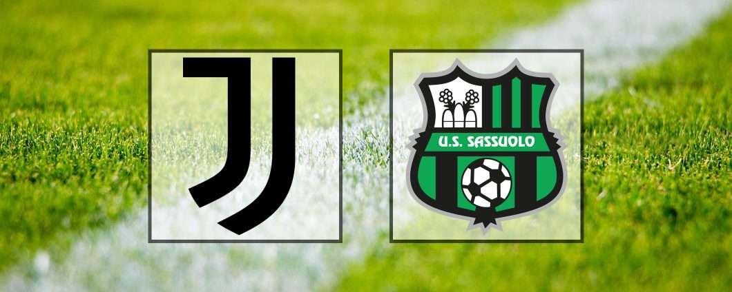 Juventus-Sassuolo (Serie A): guardala in streaming
