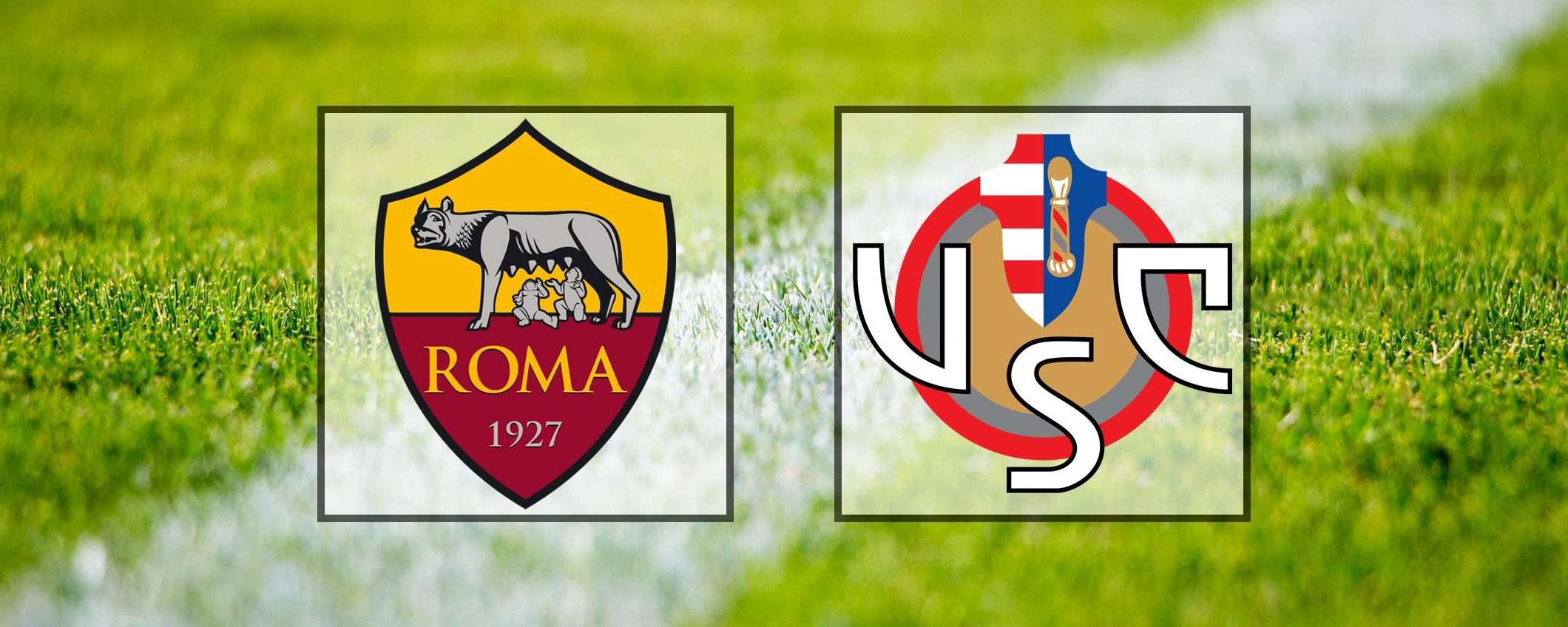 Roma-Cremonese (Serie A): guardala in streaming