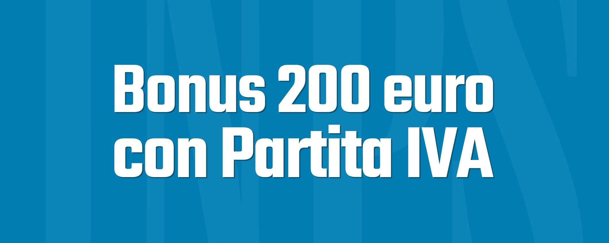 Bonus 200 euro con Partita IVA: come fare domanda