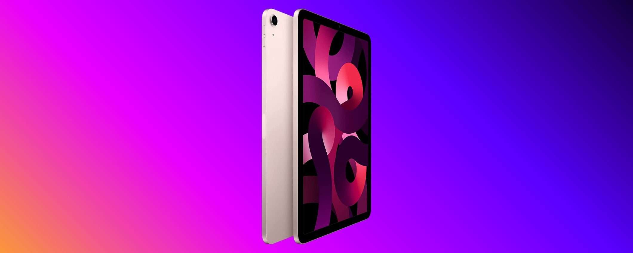 iPad Air 2022 in offerta a 594 euro: l'affare è su Amazon